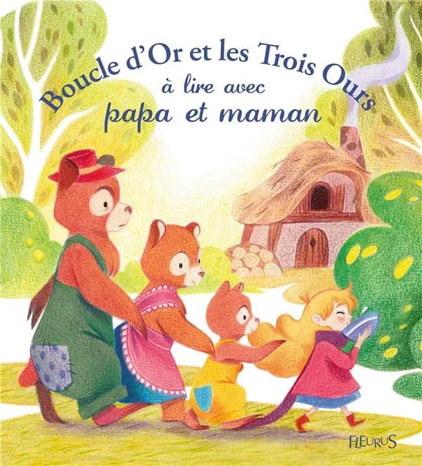 Boucle d'Or et les trois ours : à lire avec papa et maman