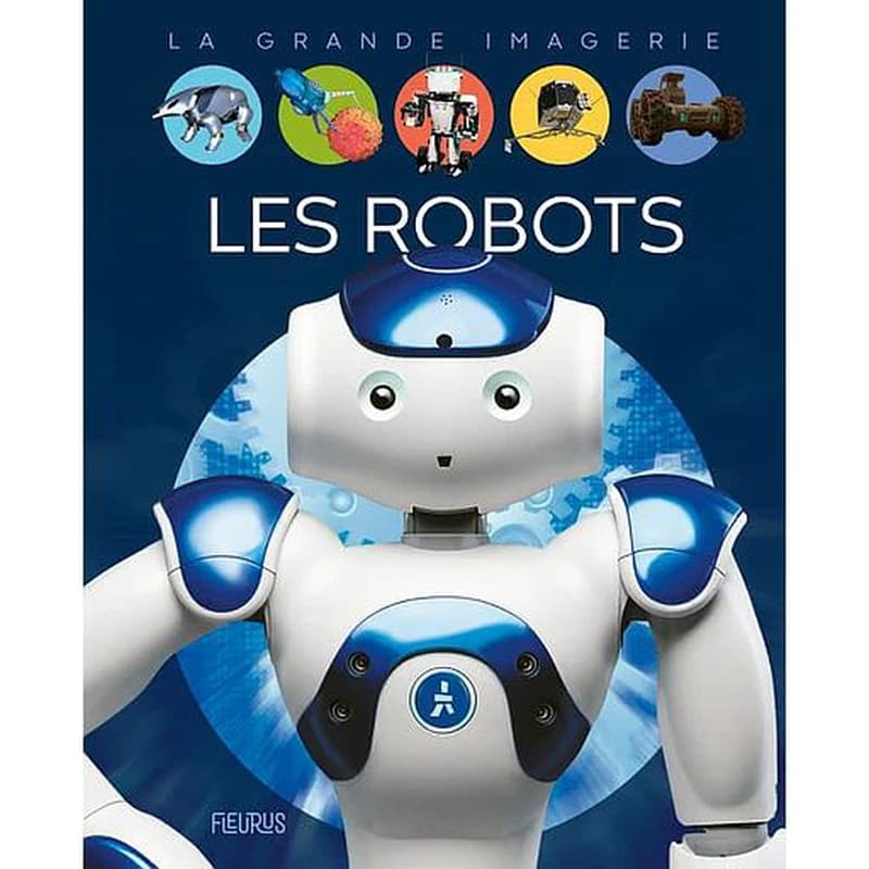 Les robots (2e éd.) textes, Cathy Franco ; illustrations, Jacques Dayan