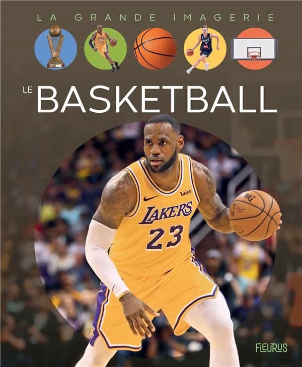 Le basketball (2e éd.) textes, Sylvie Deraime ; illustrations Philippe Marin