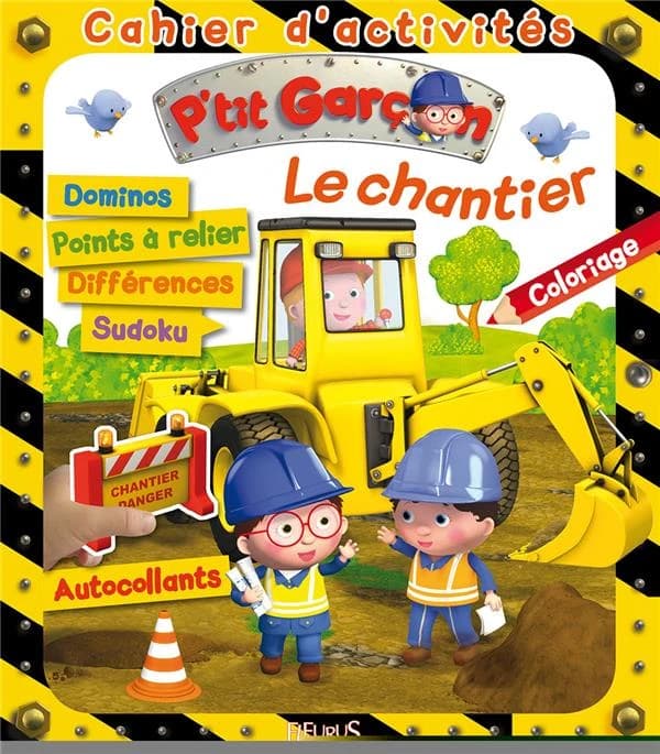 Le chantier