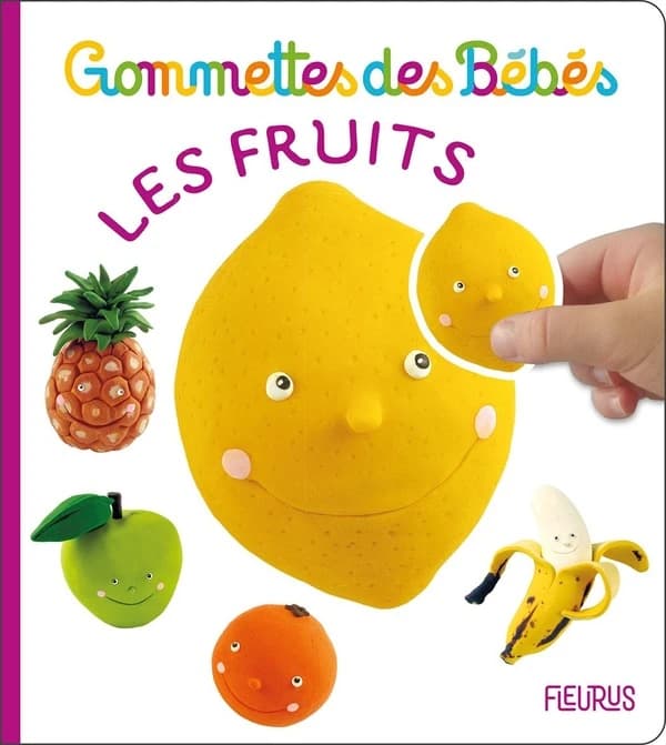 Gommettes des bébés : les fruits : [Autocollant]