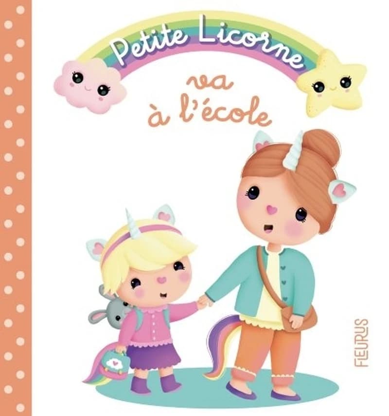 Petite Licorne Tome 6 - Petite licorne va à l'école