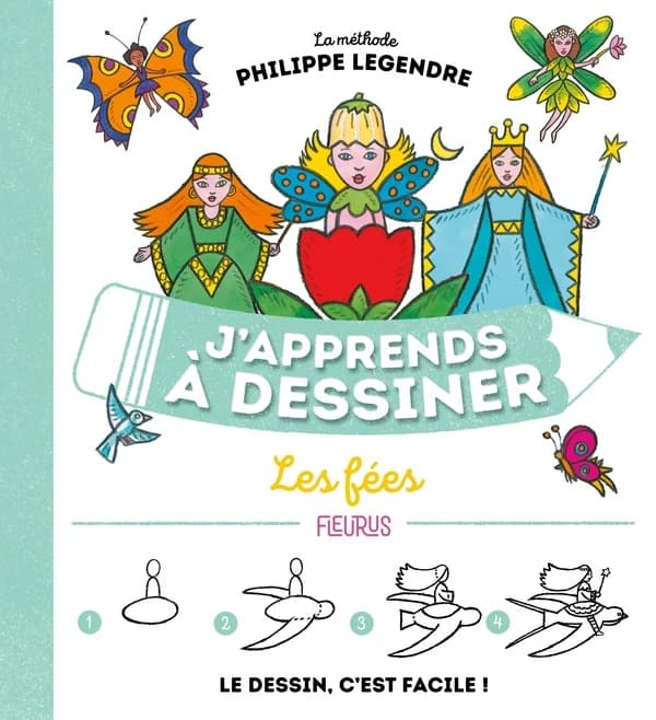 Les fées : la méthode Philippe Legendre