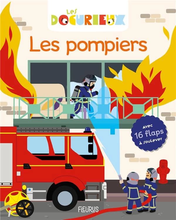 Les pompiers : avec 24 flaps à soulever