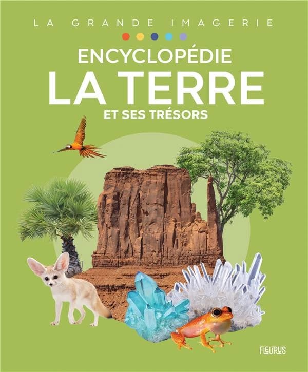La Terre et ses trésors