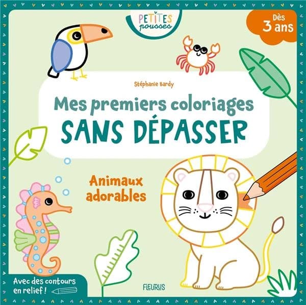Mes premiers coloriages sans déborder : animaux adorables : avec des contours en relief! : dès 3 ans : [Album à colorier]