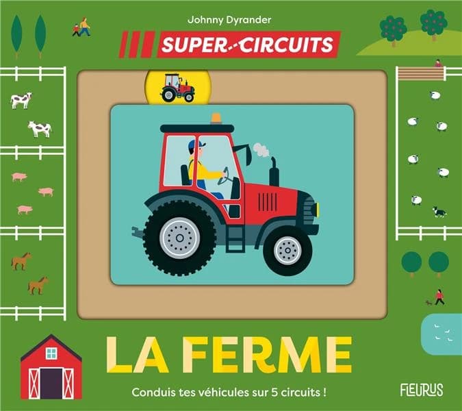 La ferme : conduis tes véhicules sur 5 circuits !