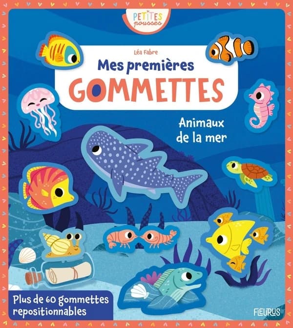Mes premières gommettes : Animaux de la mer