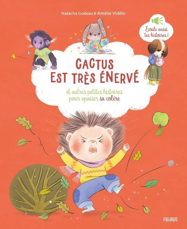 Cactus est très énervé : et autres petites histoires pour apaiser sa colère