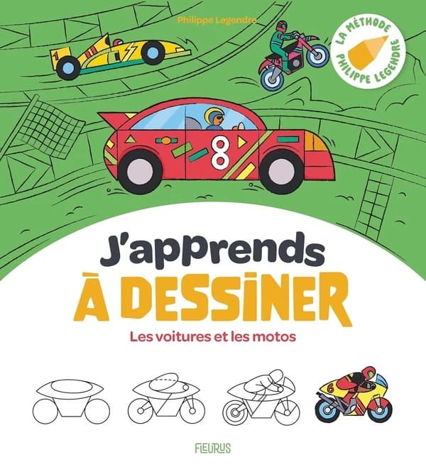 J'apprends à dessiner : Les voitures et les motos