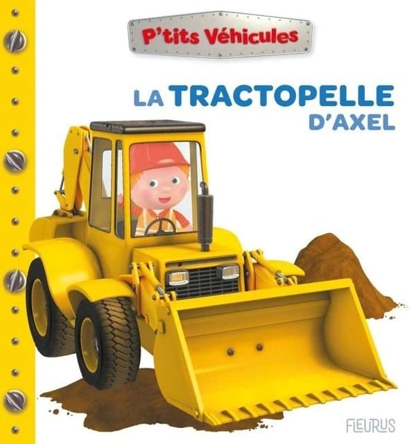 La tractopelle d'Axel