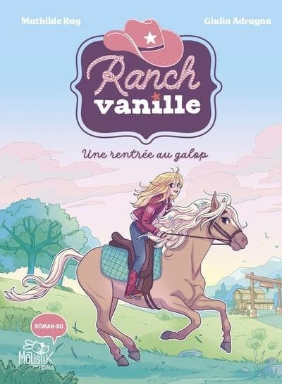 Ranch Vanille : une rentrée au galop