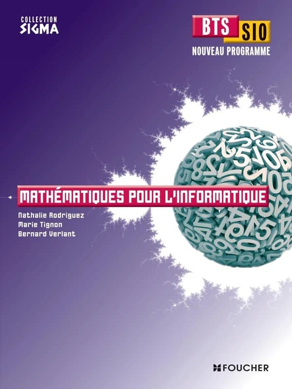 Mathématiques pour l'informatique : BTS, SIO nouveau programme