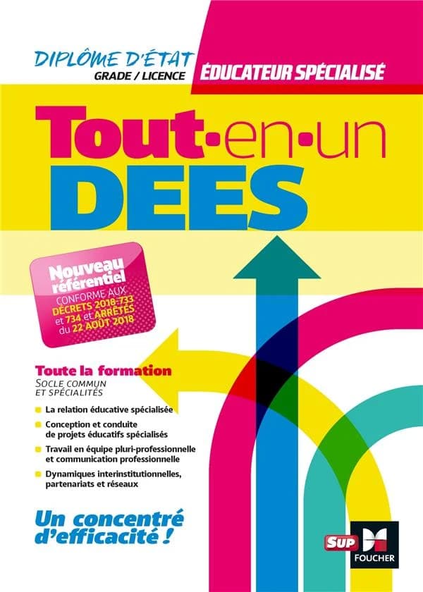 Tout-en-un DEES : diplôme d'état, grade, licence, éducateur spécialisé : toute la formation, socle commun et spécialités...