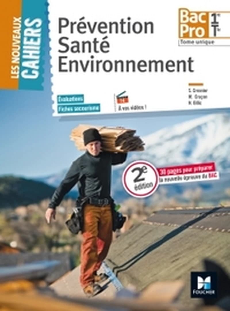 LES NOUVEAUX CAHIERS - PREVENTION SANTE ENVIRONNEMENT - 1RE
