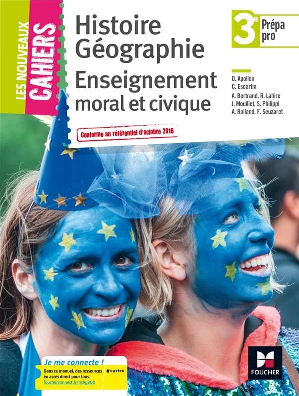 Les nouveaux cahiers : histoire-géographie-EMC ; 3e prépa-pro ; manuel de l'élève (édition 2017)