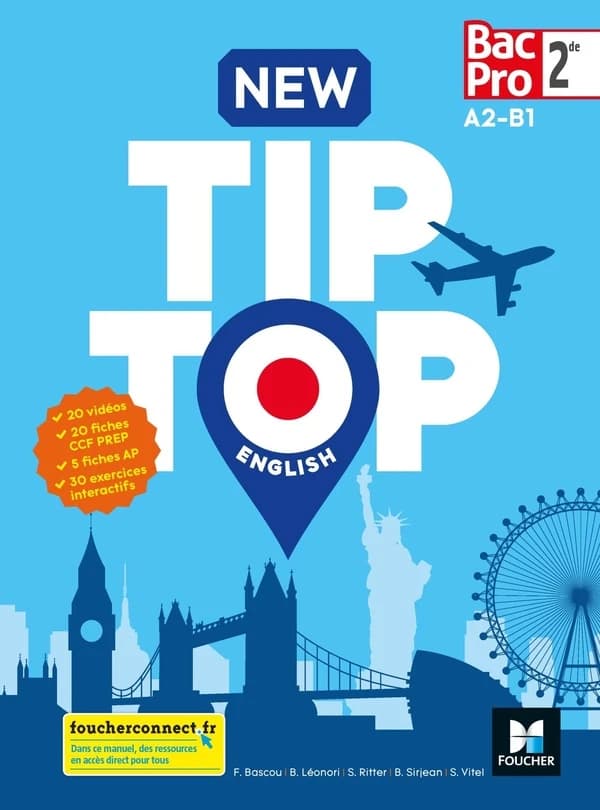 New tip-top : english ; 2de bac pro ; manuel de l'élève (édition 2018)