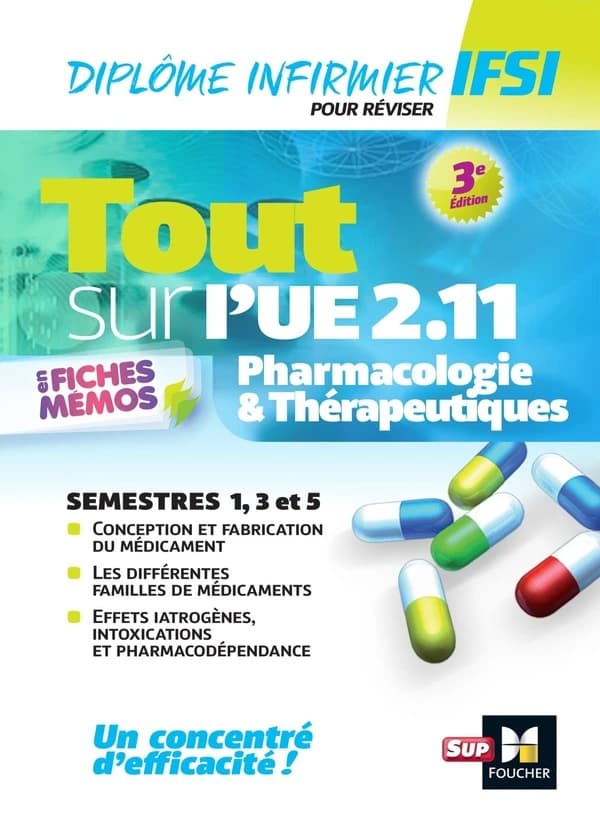 Tout sur l'UE 2.11 : pharmacologie & thérapeutiques (3e éd.) [André Le Texier] ; [sous la direction de Kamel Abbadi]