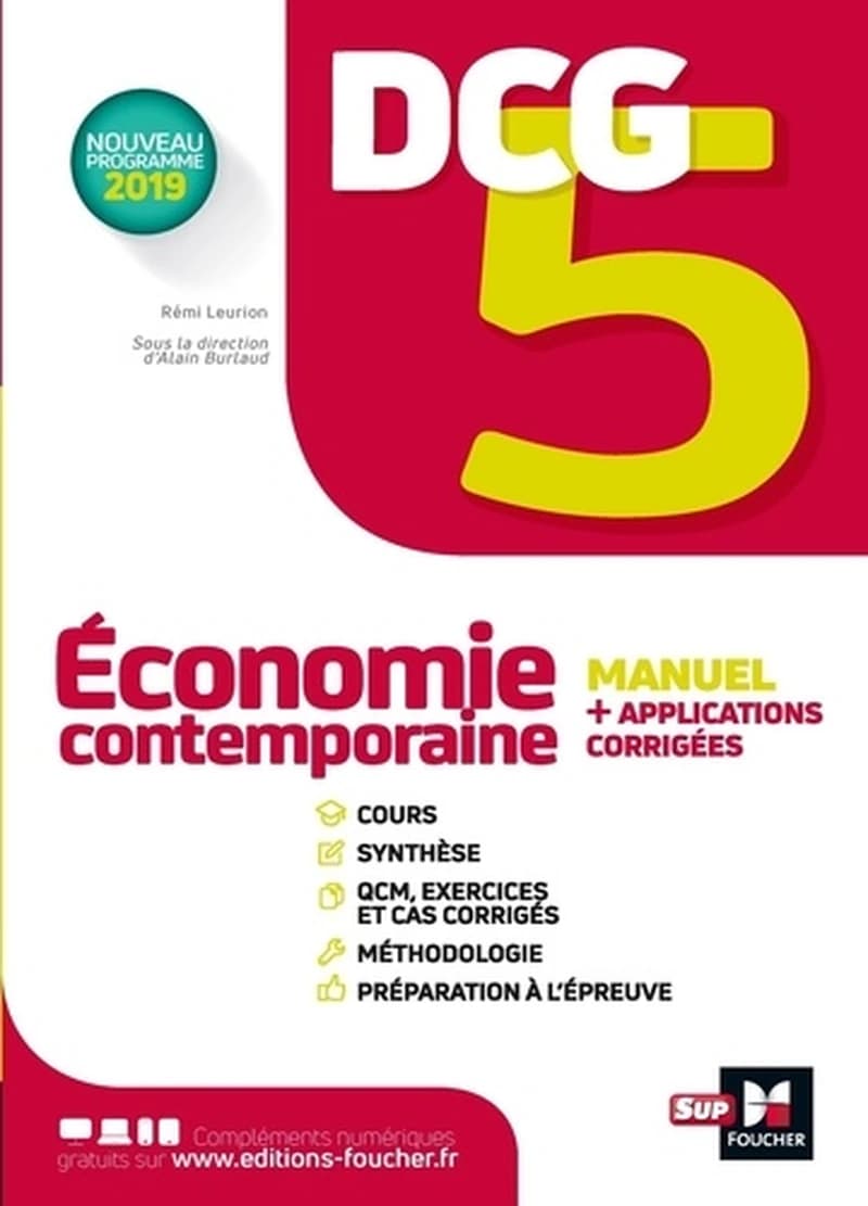Économie contemporaine : manuel + applications (2e éd., [conforme au] nouveau programme 2019) sous la direction d'Alain Burlaud ; [par] Rémi Leurion,...