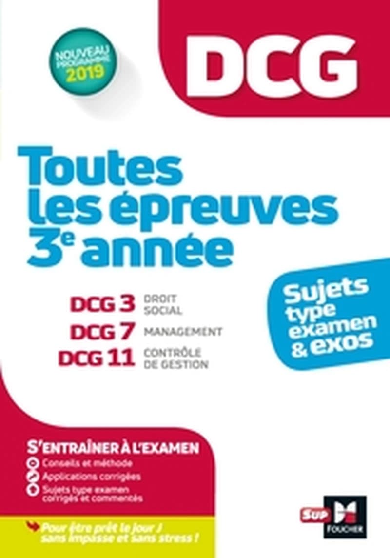 DCG, toutes les épreuves 3e année : DCG 3, droit social, DCG 7, management, DCG 11, contrôle de gestion