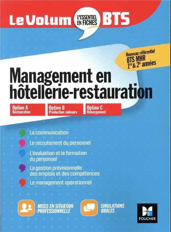 Le volum' : management en hôtellerie-restauration ; BTS MHR 1ère et 2e années
