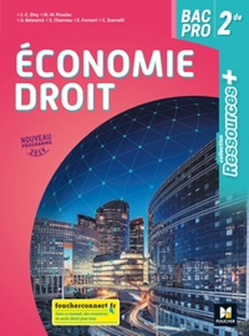 RESSOURCES PLUS - ECONOMIE-DROIT 2DE BAC PRO - ED. 2019 - MANUEL ELEVE