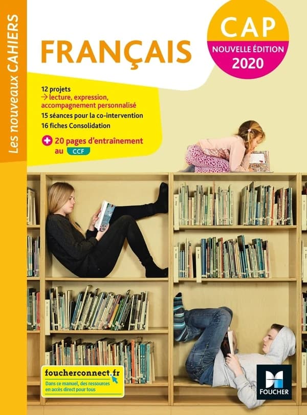 Les nouveaux cahiers : français ; CAP ; livre élève (édition 2020)