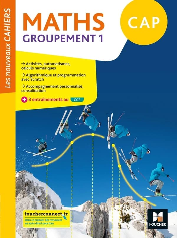 Maths CAP Groupement 1 Les nouveaux cahiers