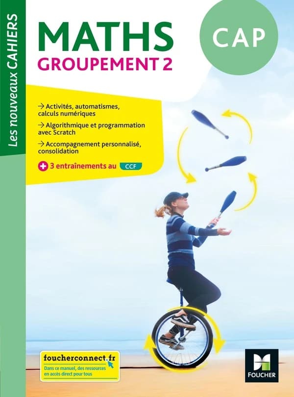 Les nouveaux cahiers : mathématiques ; CAP, groupement 2 ; livre élève
