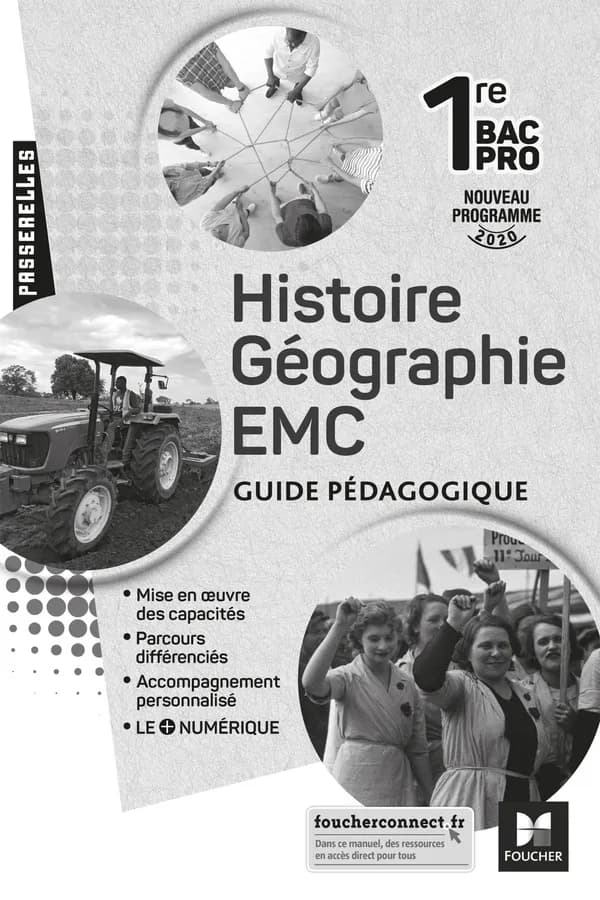Passerelles : histoire-géographie, EMC ; 1re bac pro ; guide pédagogique