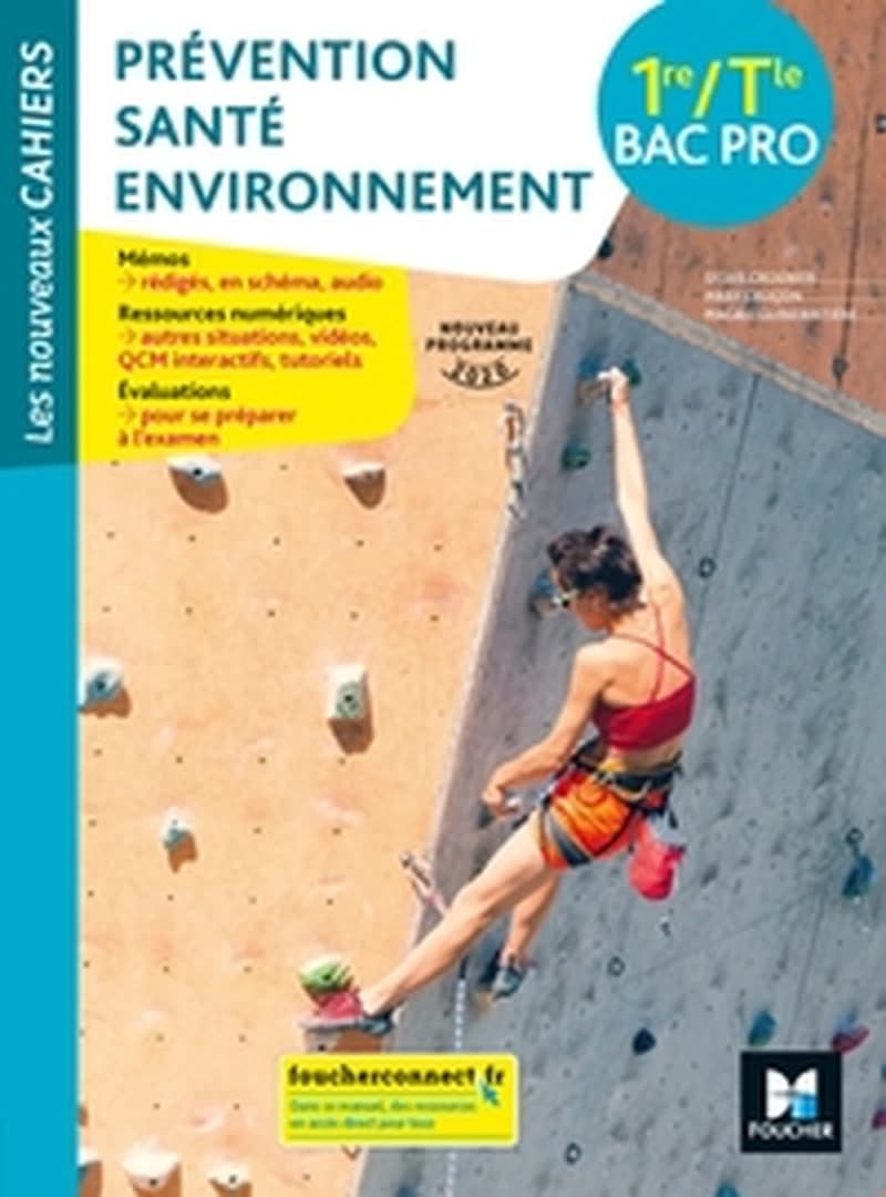 LES NOUVEAUX CAHIERS - PREVENTION SANTE ENVIRONNEMENT PSE 1RE-TLE BAC PRO - ED. 2020 - LIVRE ELEVE