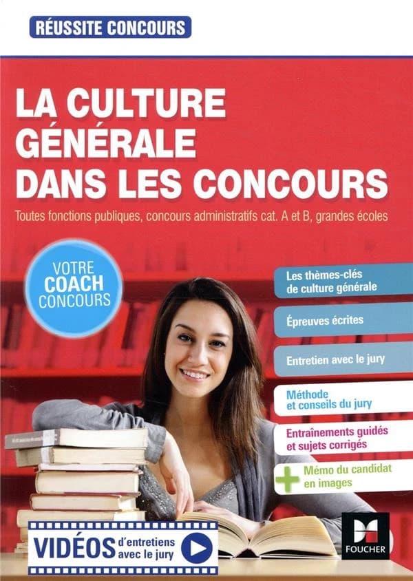 La culture générale dans les concours : toutes fonctions publiques, concours administratifs cat. A et B, grandes écoles