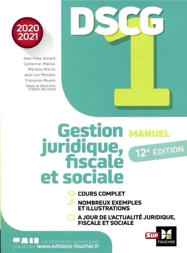 Gestion juridique, fiscale et sociale : manuel (12e éd., 2020-2021) [auteurs], Jean-Yves Jomard, Catherine Maillet, Marielle Martin... [et al.] ; sous la direction d'Alain Burlaud