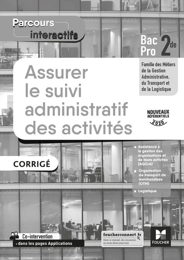 Parcours interactifs : assurer le suivi administratif des activités ; 2de bac pro ; corrigé