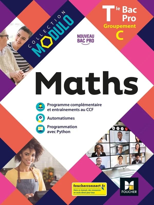 Modulo : maths ; terminale bac pro groupements C ; livre de l'élève (édition 2021)