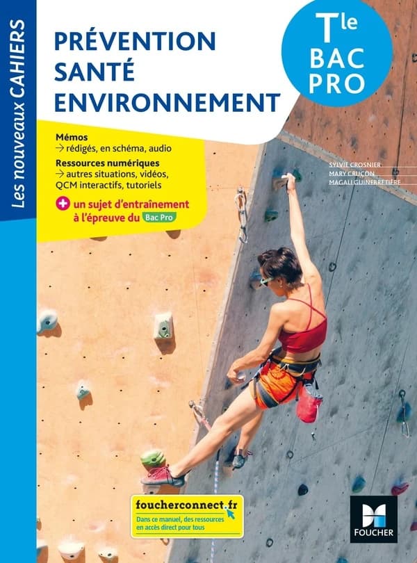 Les nouveaux cahiers : prévention santé environnement (PSE) ; terminale bac pro ; livre élève (édition 2021)