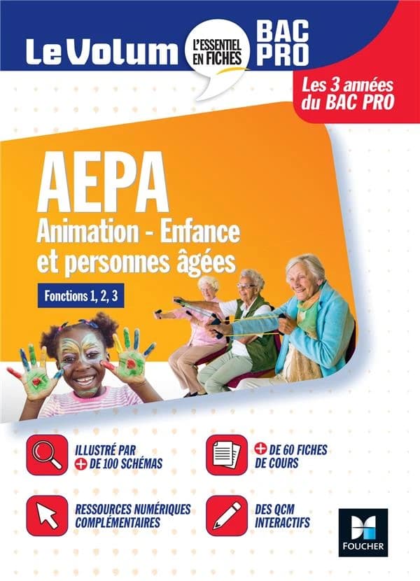 Le volum' : AEPA : animation, enfance et personnes âgées ; bac pro ; révision et entraînement