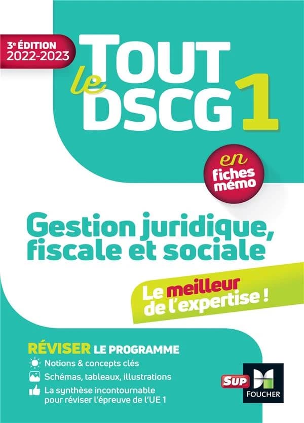 Tout le DSCG 1 : Gestion juridique fiscale et sociale