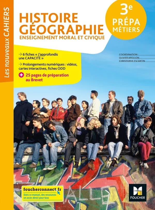 Les nouveaux cahiers : histoire-géographie-EMC ; 3e prépa-métiers ; livre élève