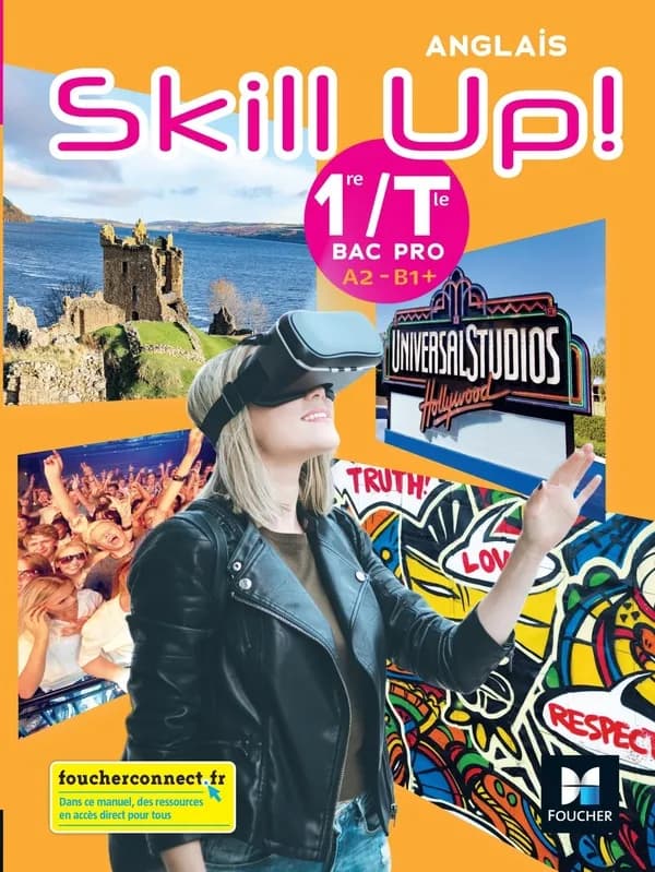 Skill up ! : anglais ; 1re, terminale bac pro ; livre élève ; A2>B1+