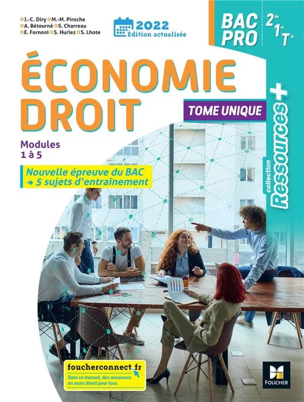 Economie droit bac pro 2de, 1re, terminale : modules 1 à 5 : tome unique, 2022