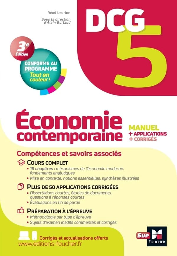 Économie contemporaine : manuel + applications (3e éd.) sous la direction d'Alain Burlaud ; [par] Rémi Leurion,...