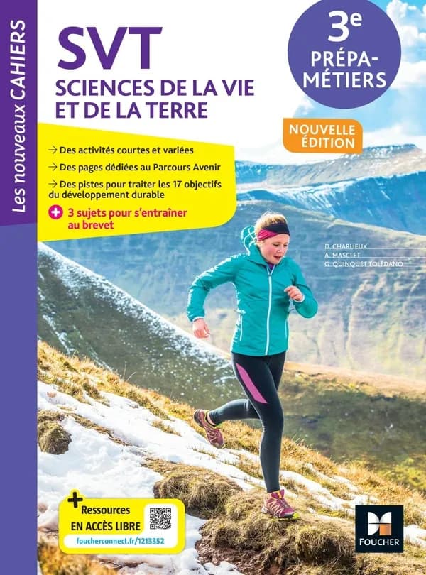 Les nouveaux cahiers : SVT ; 3e prépa-métiers ; livre élève