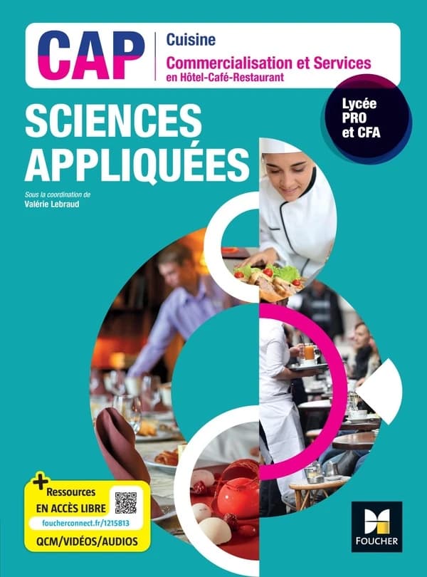 Sciences appliquées ; CAP cuisine, commercialisation et services en HCR ; livre élève