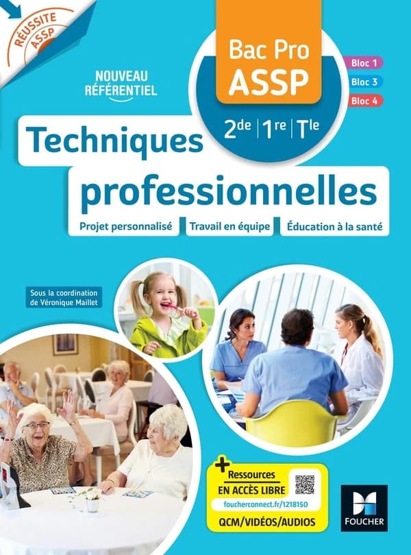 Réussite ASSP : techniques professionnelles ; bac pro ASSP ; livre élève
