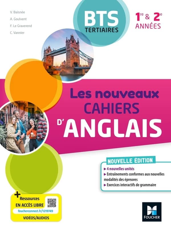 Les nouveaux cahiers : les nouveaux cahiers d'anglais ; BTS tertiaires, 1re et 2e années ; livre élève