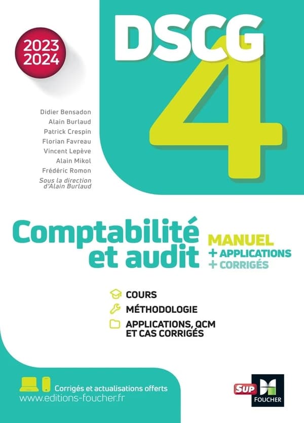 Comptabilité et audit : manuel + applications + corrigés ([Éd.] 2023-2024) sous la direction d'Alain Burlaud ; [auteurs], Alain Burlaud, Didier Bensadon, Patrick Crespin... [et al.]