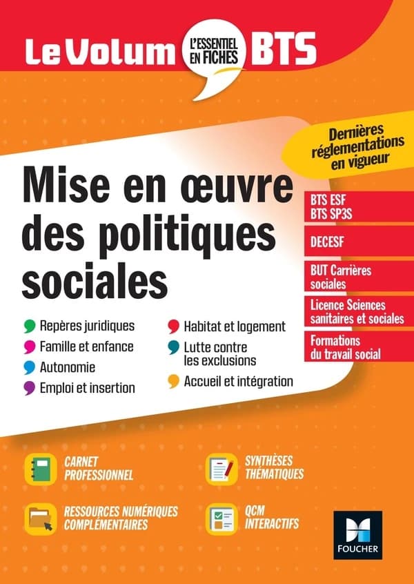 Le volum' : BTS ; Mise en oeuvre des politiques sociales ; Révision (7e édition)