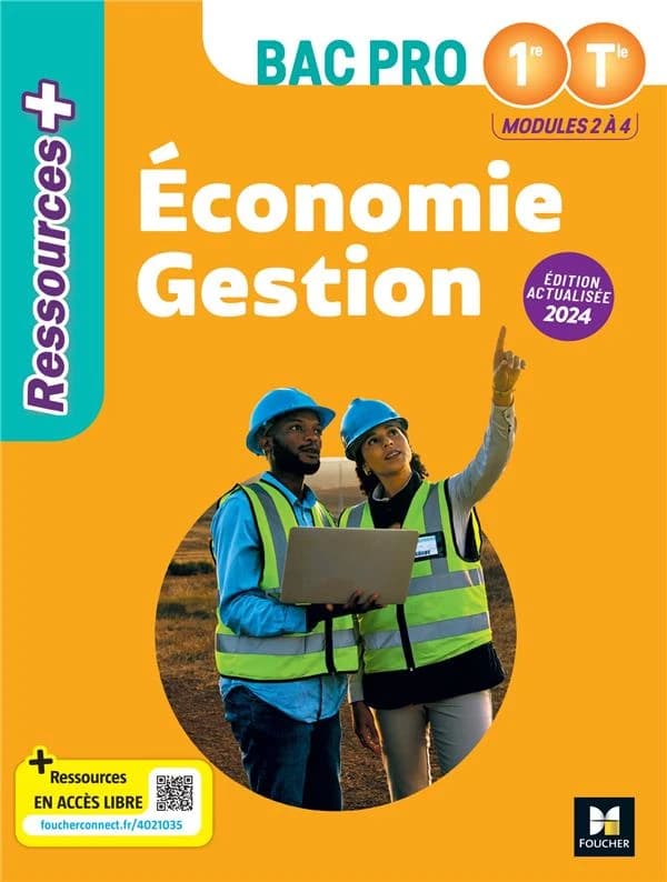 Ressources + : Économie gestion ; 1re, terminale bac pro ; livre élève