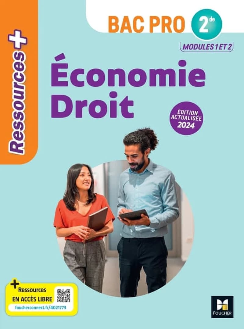 RESSOURCES PLUS - ECONOMIE-DROIT - 2DE BAC PRO - ED. 2024 - LIVRE ELEVE